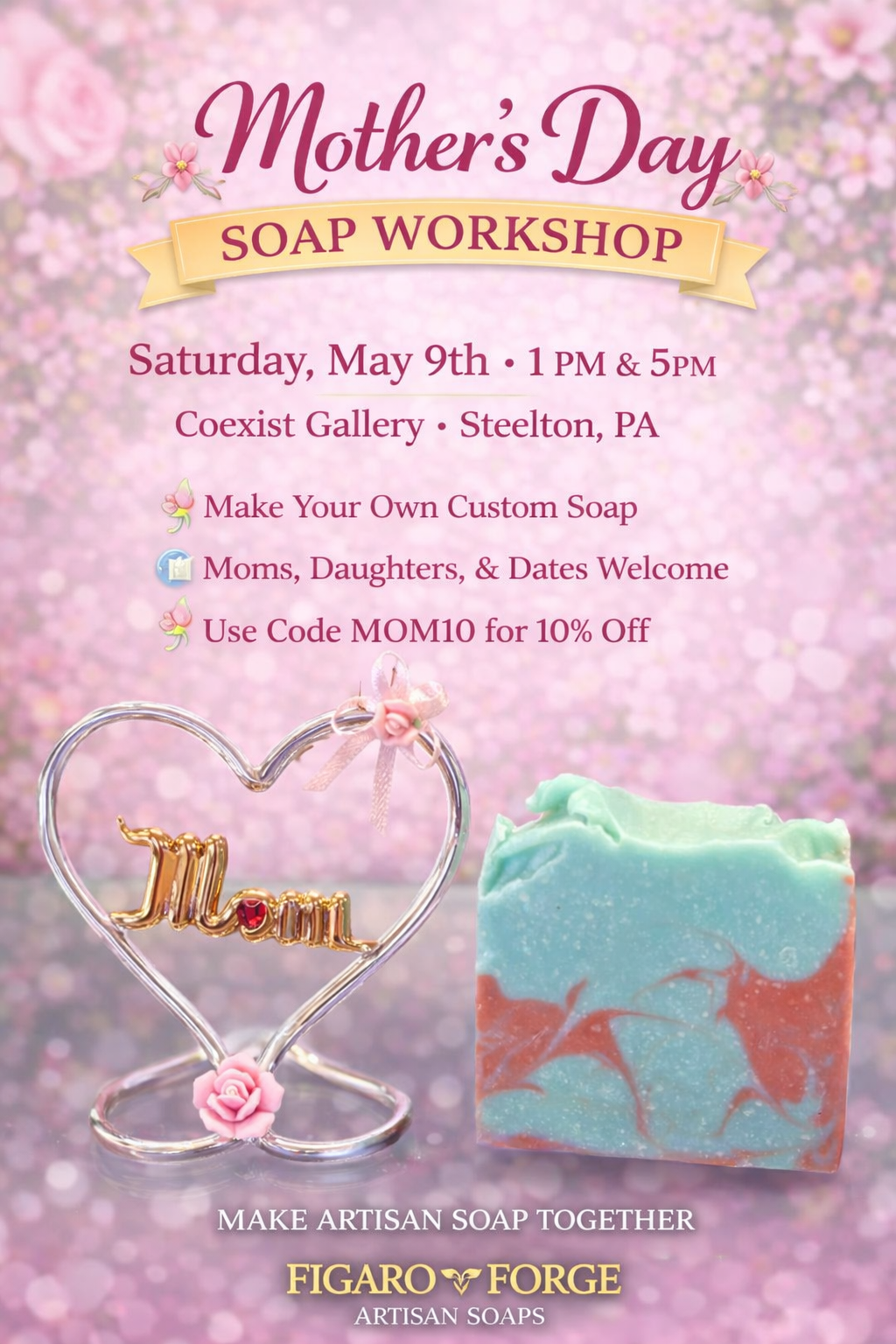 🌸 Mother’s Day Artisan Soap Workshop (5PM) May 9th, 2026